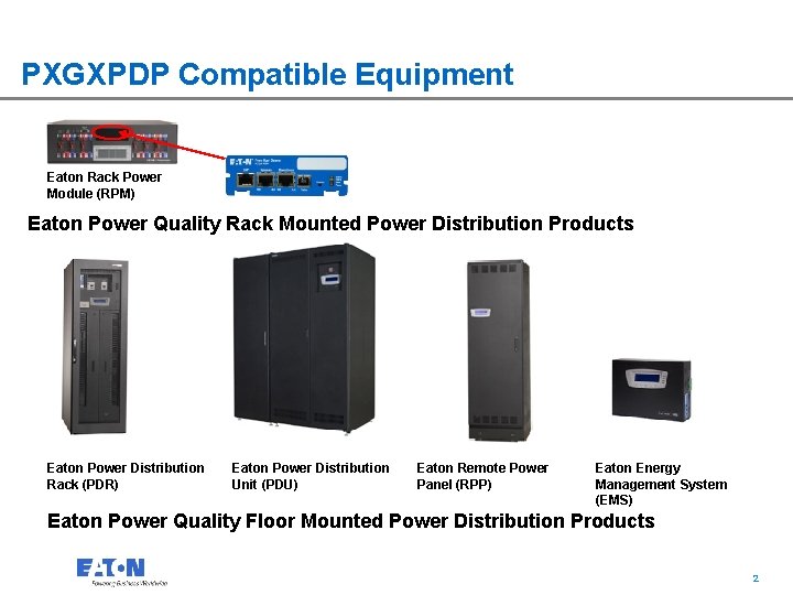 PXGXPDP Compatible Equipment Eaton Rack Power Module (RPM) Eaton Power Quality Rack Mounted Power