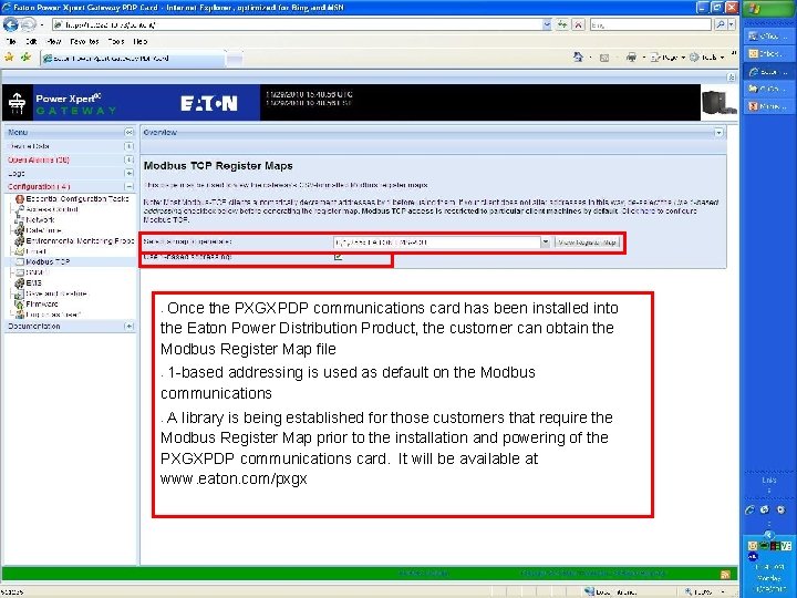 Once the PXGXPDP communications card has been installed into the Eaton Power Distribution Product,
