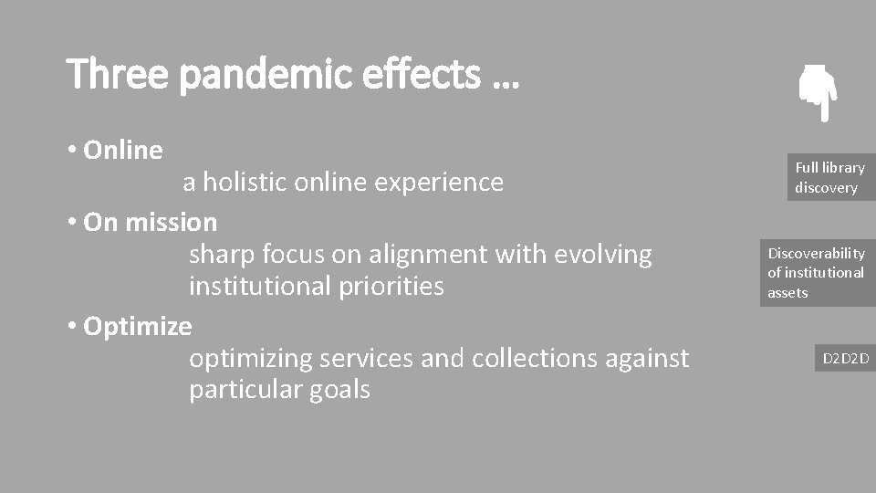 Three pandemic effects … • Online a holistic online experience • On mission sharp