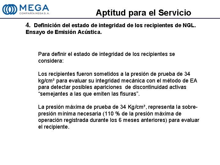 Aptitud para el Servicio 4. Definición del estado de integridad de los recipientes de