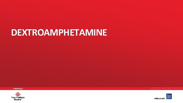 DEXTROAMPHETAMINE PHARMACY 