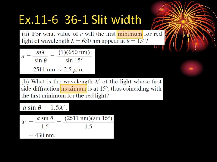 Ex. 11 -6 36 -1 Slit width 