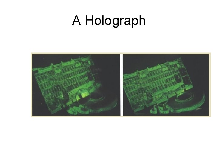 A Holograph 