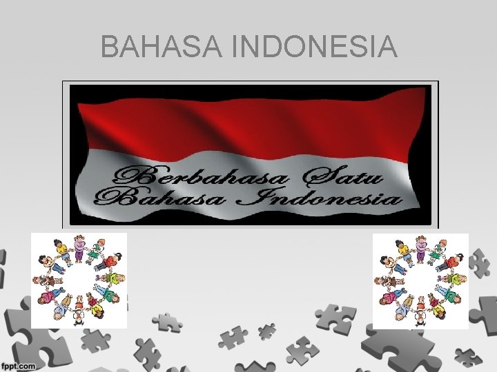 BAHASA INDONESIA 