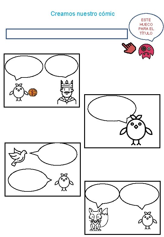 Creamos nuestro cómic ESTE HUECO PARA EL TÍTULO 