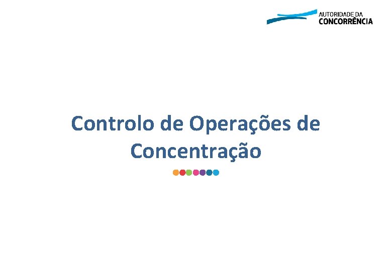 Controlo de Operações de Concentração 