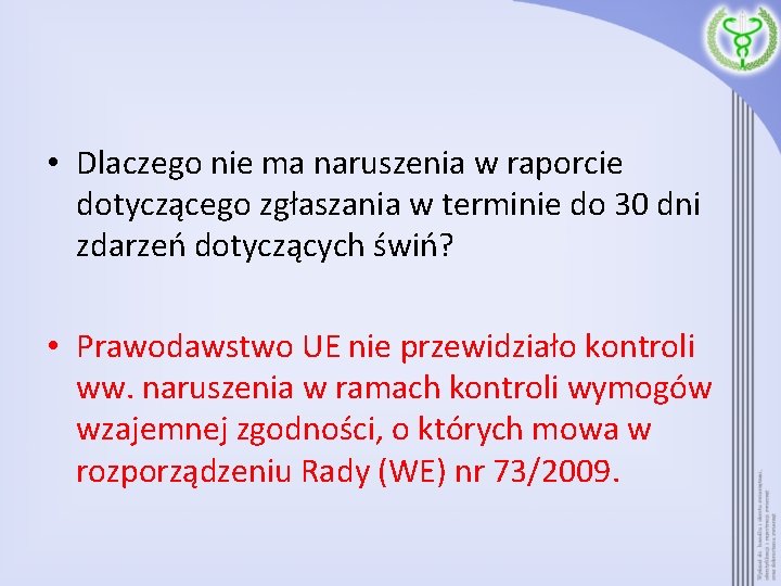  • Dlaczego nie ma naruszenia w raporcie dotyczącego zgłaszania w terminie do 30