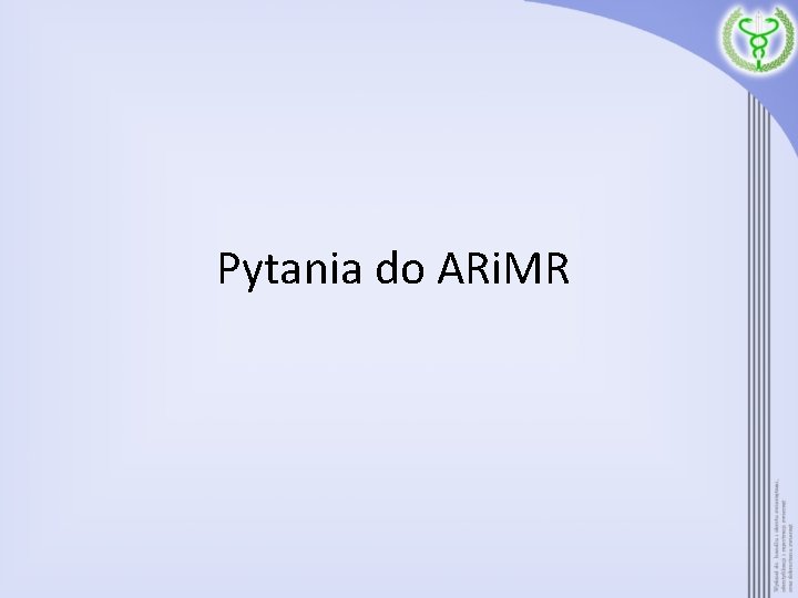 Pytania do ARi. MR 