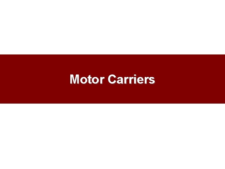 Motor Carriers 