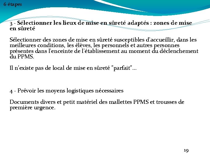 6 étapes 3 - Sélectionner les lieux de mise en sûreté adaptés : zones