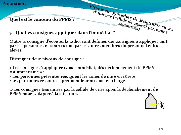 6 questions Prév oi d’absr une pro ence c (cel édure de lule Quel