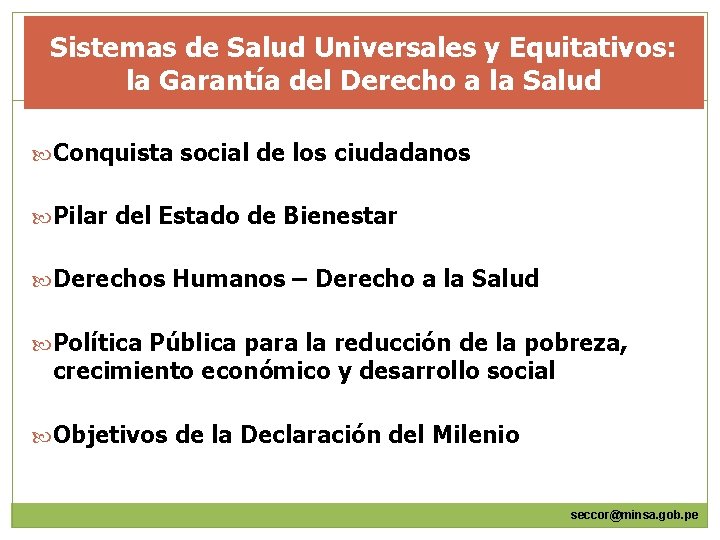 Sistemas de Salud Universales y Equitativos: la Garantía del Derecho a la Salud Conquista