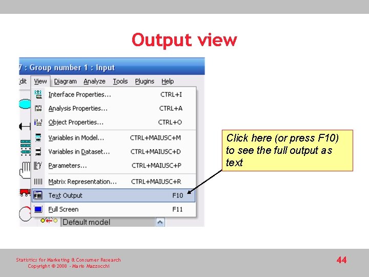 Output view Click here (or press F 10) to see the full output as