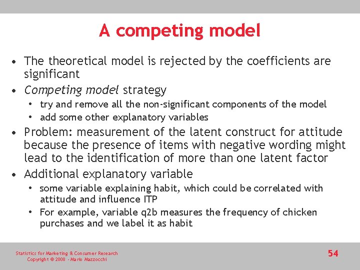 A competing model • The theoretical model is rejected by the coefficients are significant