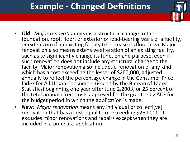 Example - Changed Definitions • Old: Major renovation means a structural change to the Example - Changed Definitions • Old: Major renovation means a structural change to the