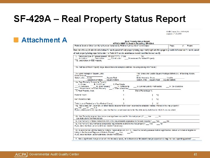 SF-429 A – Real Property Status Report Attachment A Governmental Audit Quality Center 41 SF-429 A – Real Property Status Report Attachment A Governmental Audit Quality Center 41
