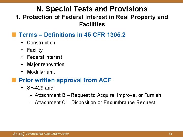 N. Special Tests and Provisions 1. Protection of Federal Interest in Real Property and N. Special Tests and Provisions 1. Protection of Federal Interest in Real Property and
