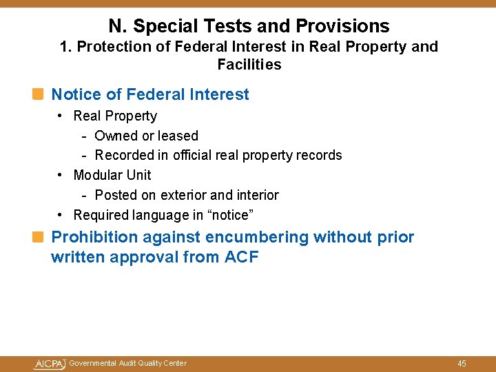 N. Special Tests and Provisions 1. Protection of Federal Interest in Real Property and N. Special Tests and Provisions 1. Protection of Federal Interest in Real Property and