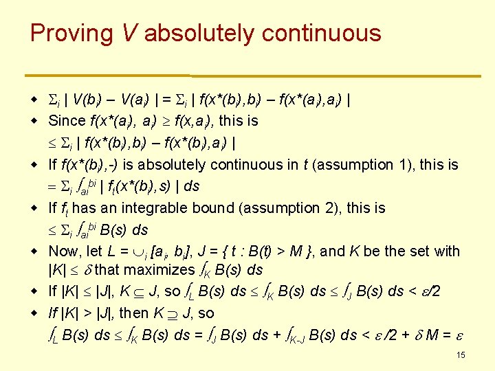 Proving V absolutely continuous w Si | V(bi) – V(ai) | = Si | Proving V absolutely continuous w Si | V(bi) – V(ai) | = Si |