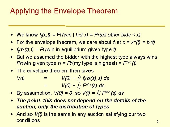 Applying the Envelope Theorem w w w w We know ft(x, t) = Pr(win Applying the Envelope Theorem w w w w We know ft(x, t) = Pr(win