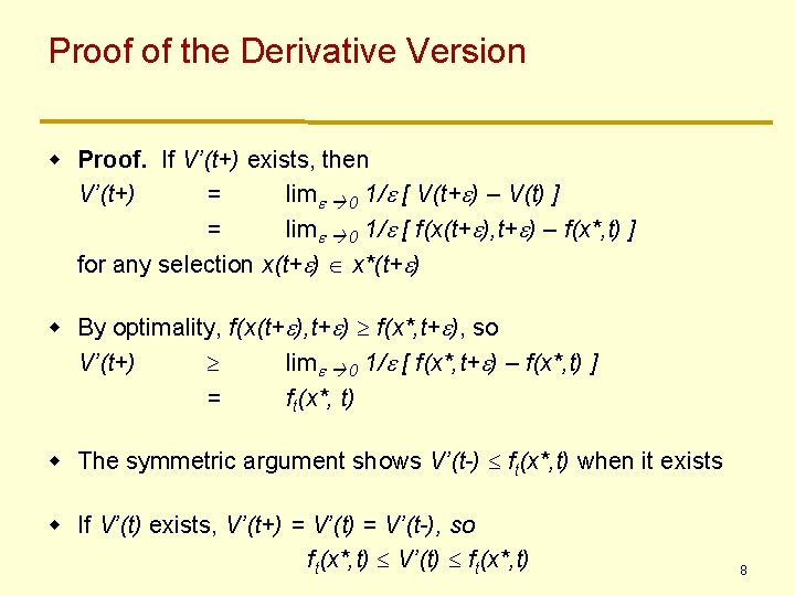 Proof of the Derivative Version w Proof. If V’(t+) exists, then V’(t+) = lime Proof of the Derivative Version w Proof. If V’(t+) exists, then V’(t+) = lime