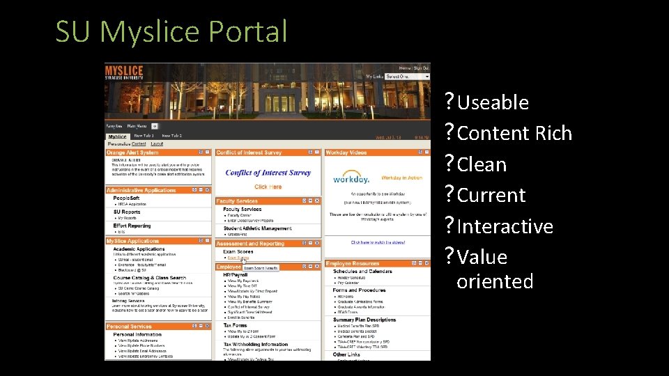 SU Myslice Portal ? Useable ? Content Rich ? Clean ? Current ? Interactive