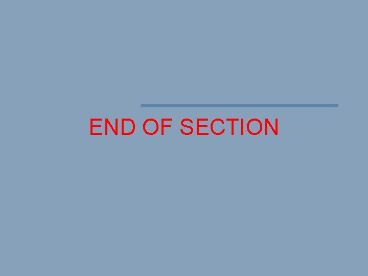 END OF SECTION 