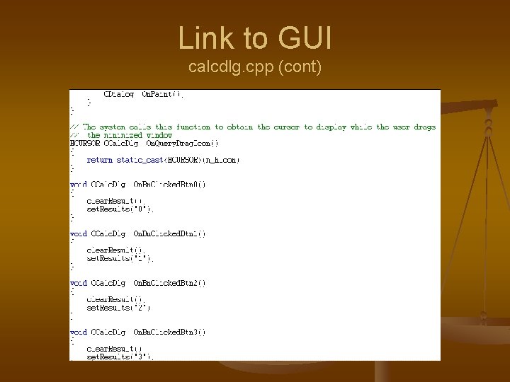 Link to GUI calcdlg. cpp (cont) 