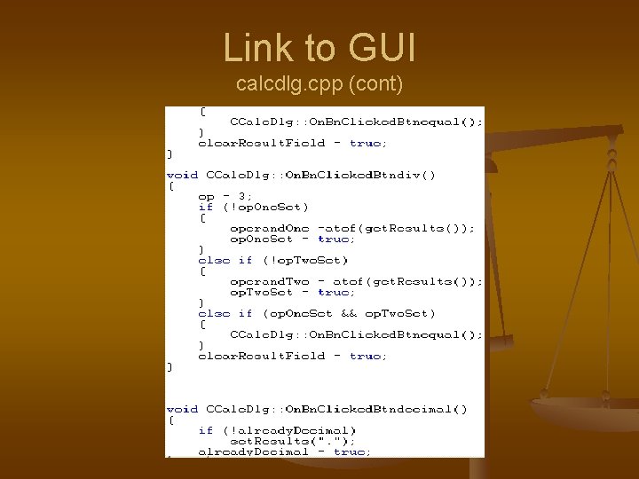 Link to GUI calcdlg. cpp (cont) 