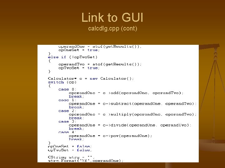 Link to GUI calcdlg. cpp (cont) 