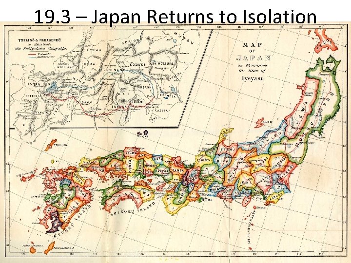 19. 3 – Japan Returns to Isolation 