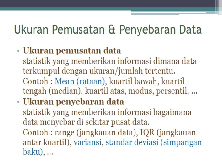 Asumsi yang mendasari uji statistika inferensial • 1. Sampel diambil secara random • 2.