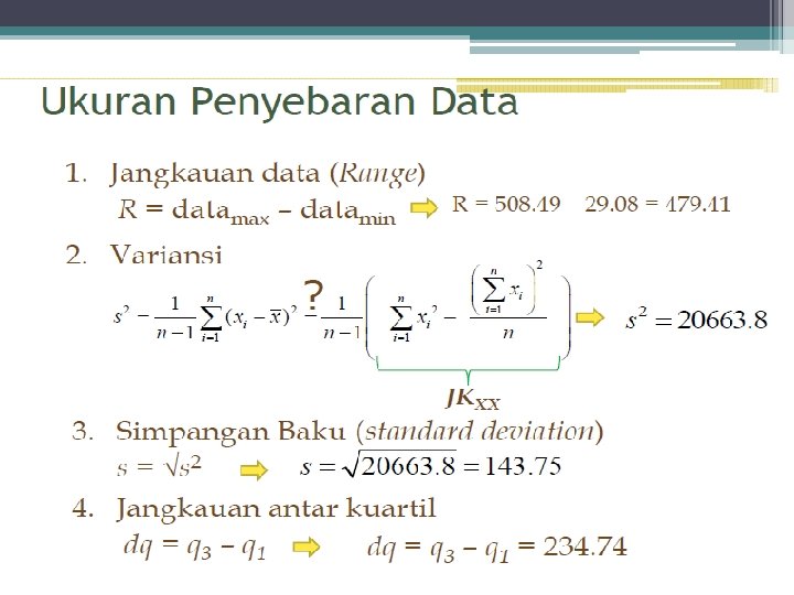 b. Data rasio • Data rasio ini adalah data bersifat angka dalam arti sebenarnya