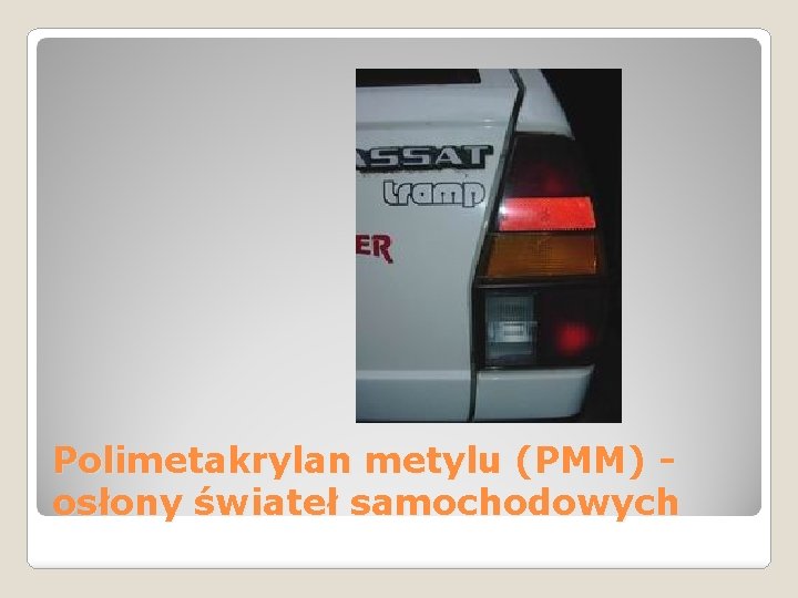 Polimetakrylan metylu (PMM) osłony świateł samochodowych 