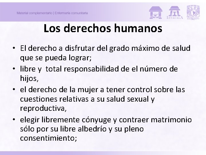 Los derechos humanos • El derecho a disfrutar del grado máximo de salud que Los derechos humanos • El derecho a disfrutar del grado máximo de salud que