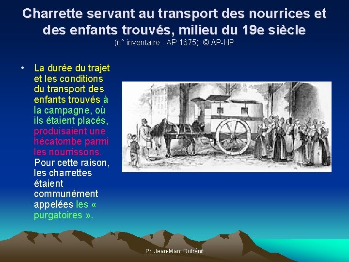 Charrette servant au transport des nourrices et des enfants trouvés, milieu du 19 e