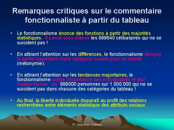 Remarques critiques sur le commentaire fonctionnaliste à partir du tableau • Le fonctionnalisme énonce