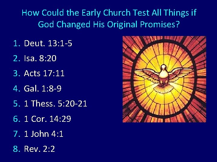 How Could the Early Church Test All Things if God Changed His Original Promises?