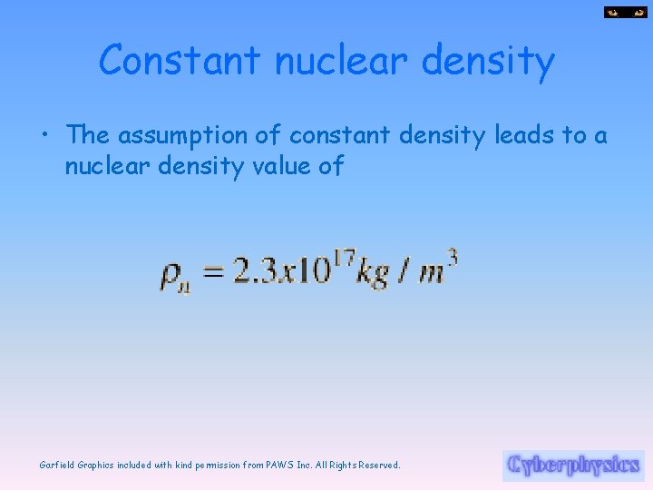 Constant nuclear density • The assumption of constant density leads to a nuclear density