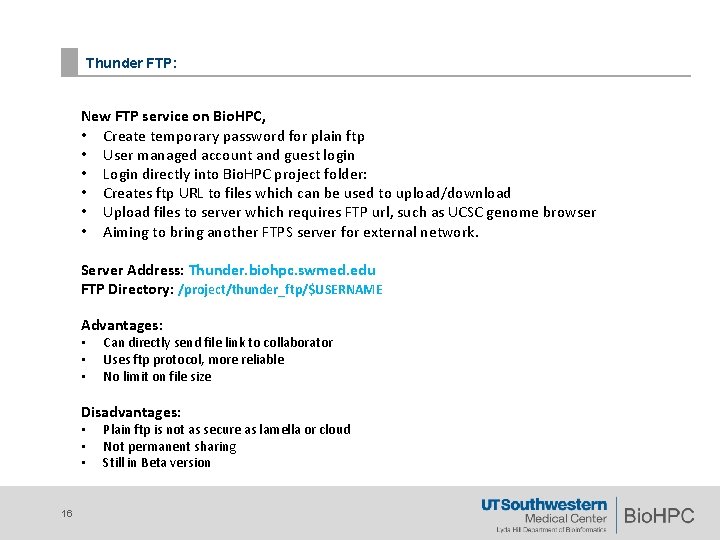 Thunder FTP: New FTP service on Bio. HPC, • Create temporary password for plain Thunder FTP: New FTP service on Bio. HPC, • Create temporary password for plain