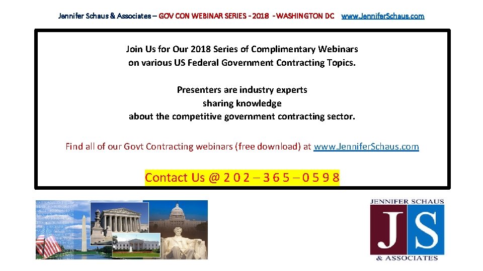 Jennifer Schaus & Associates – GOV CON WEBINAR SERIES - 2018 - WASHINGTON DC
