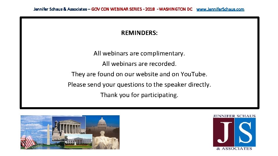 Jennifer Schaus & Associates – GOV CON WEBINAR SERIES - 2018 - WASHINGTON DC