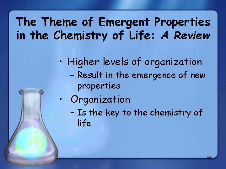 The Theme of Emergent Properties in the Chemistry of Life: A Review • Higher