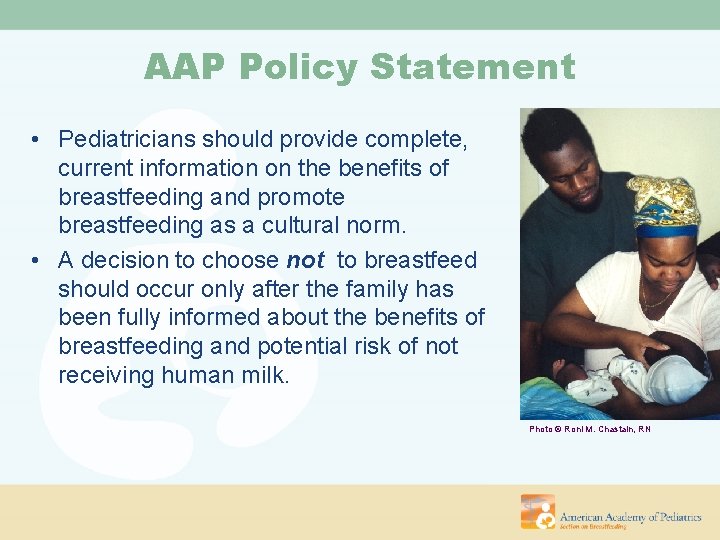 Breastfeeding Support and Promotion Joan Younger Meek MD