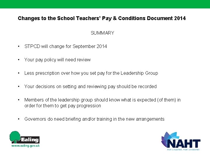 Changes to the School Teachers’ Pay & Conditions Document 2014 SUMMARY • STPCD will