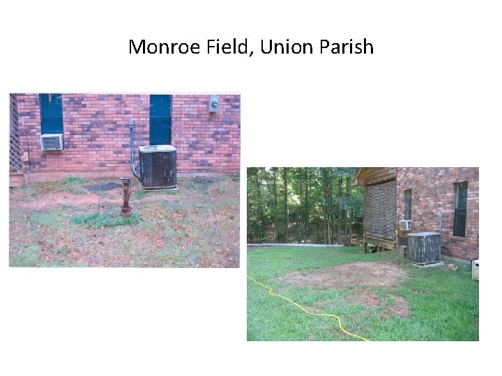 Monroe Field, Union Parish 