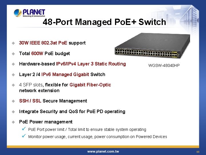48 -Port Managed Po. E+ Switch u 30 W IEEE 802. 3 at Po.
