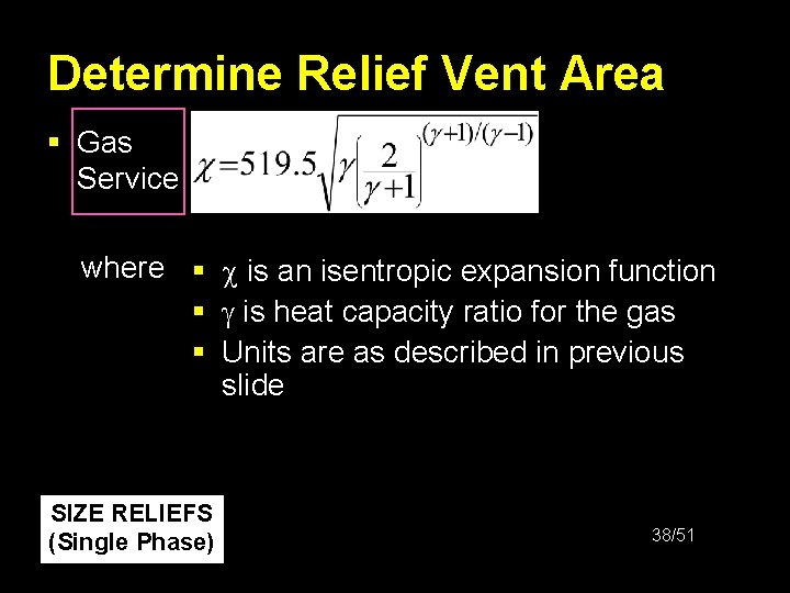 Determine Relief Vent Area § Gas Service where § c is an isentropic expansion
