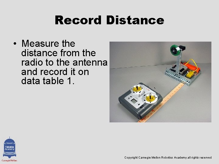 Radio Distance Radio Frequency In this lesson you will learn