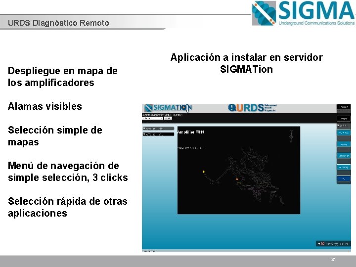 URDS Diagnóstico Remoto Despliegue en mapa de los amplificadores Aplicación a instalar en servidor